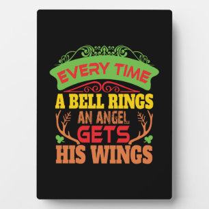 Xmas Gift Everytime A Bell Rings Plaque