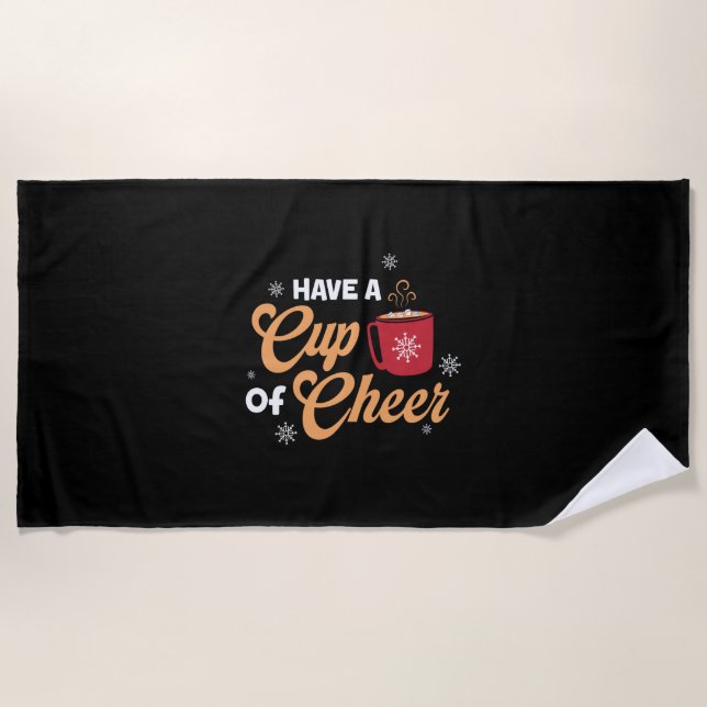 Xmas Gift Have A Cup Of Cheer Beach Towel (Front)