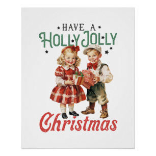 Xmas Gift Have A Holly Jolly Christmas Poster