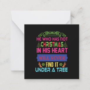 Xmas Gift He Who Has Not Christmas Card