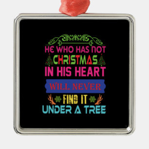 Xmas Gift He Who Has Not Christmas Metal Tree Decoration