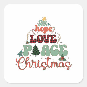 Xmas Gift Hope Love Peace Christmas Square Sticker
