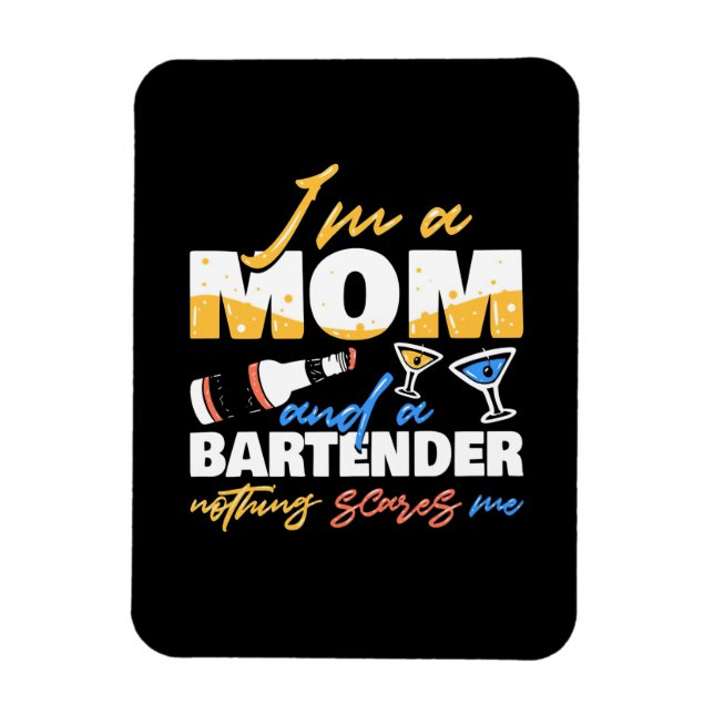 Xmas Gift | I Am A Mum And A Bartender Magnet (Vertical)