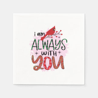 Xmas Gift I Am Always With You Napkin
