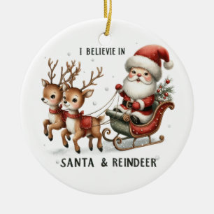 Xmas Gift I Believe In Santa & Reindeer Ceramic Tree Decoration