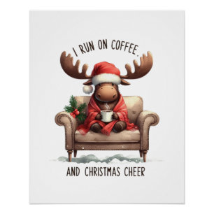 Xmas Gift I Run On Coffee Poster