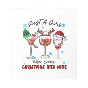 Xmas Gift Just A Girl Who Loves Christmas And Wine Notepad