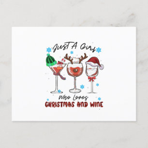 Xmas Gift Just A Girl Who Loves Christmas And Wine Postcard