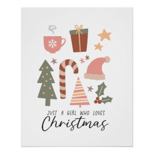 Xmas Gift Just A Girl Who Loves Christmas Poster