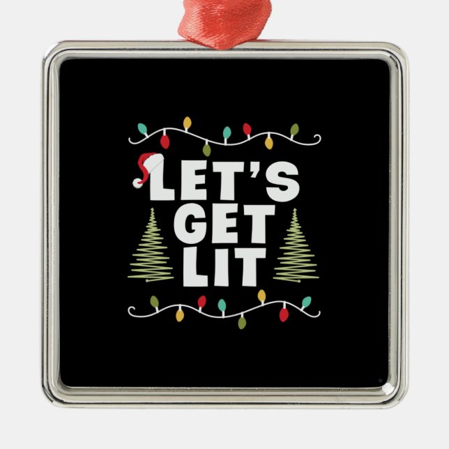Xmas Gift Lets Get Lit Metal Tree Decoration (Front)