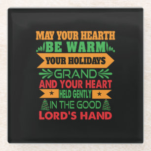 Xmas Gift May Your Hearth Be Warm Glass Coaster