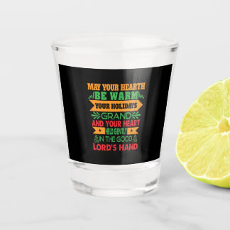 Xmas Gift May Your Hearth Be Warm Shot Glass