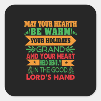 Xmas Gift May Your Hearth Be Warm Square Sticker
