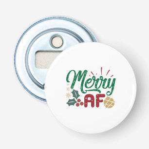 Xmas Gift Merry AF Cool Sassy Bottle Opener