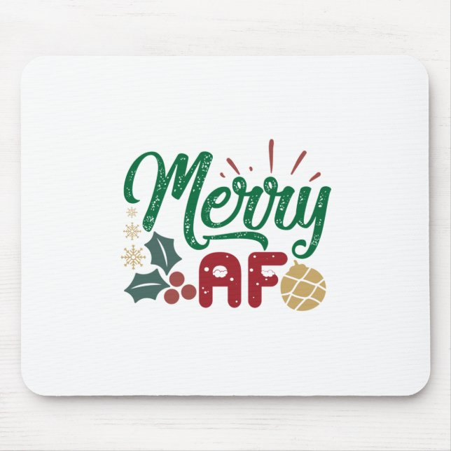 Xmas Gift | Merry AF Cool Sassy Mouse Mat (Front)