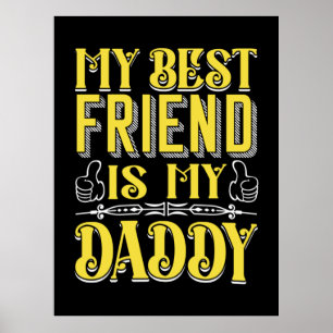 Xmas Gift   My Best Friend Is My Daddy Poster