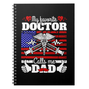 Xmas Gift   My Favorite Doctor Calls Me Dad Notebook
