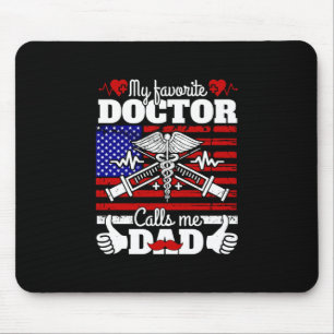 Xmas Gift My Favourite Doctor Calls Me Dad Mouse Mat