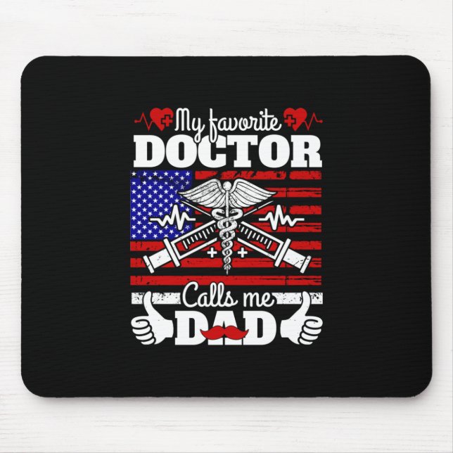 Xmas Gift | My Favourite Doctor Calls Me Dad Mouse Mat (Front)