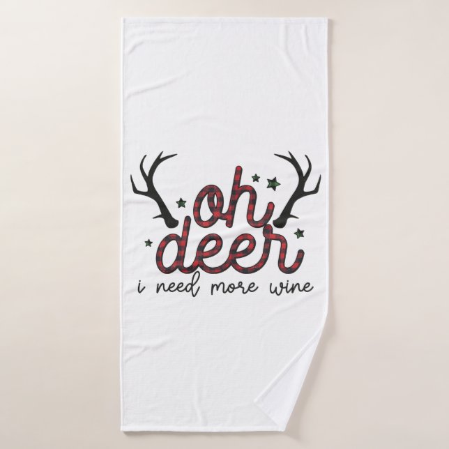 Xmas Gift Oh Deer I Need More Wine Bath Towel (Bath Towel)