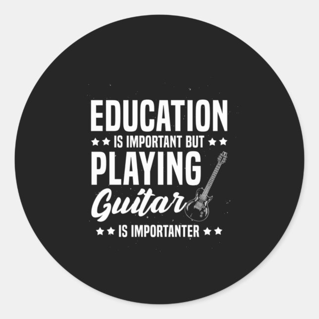 Xmas Gift | Playing Guitar Is Important Classic Round Sticker (Front)