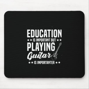 Xmas Gift Playing Guitar Is Important Mouse Mat