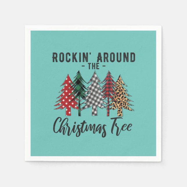 Xmas Gift Rockin Around The Christmas Tree Napkin (Front)
