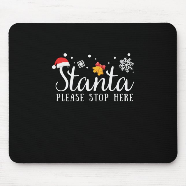 Xmas Gift Santa Please Stop Here Mouse Mat (Front)