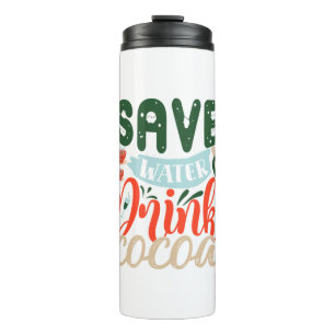 Xmas Gift Save Water Drink Cocoa Thermal Tumbler