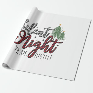 Xmas Gift Silent Night Yeah Wrapping Paper