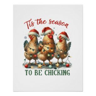 Xmas Gift To Be Chicking Poster