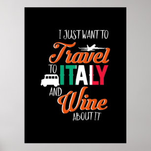 Xmas Gift   Travel To Italy And Wine About It Poster