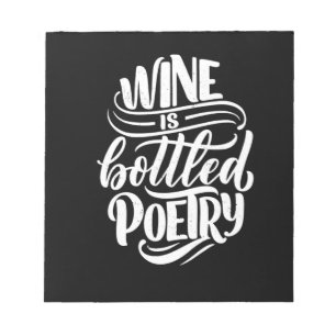 Xmas Gift Wine Is Bottled Poetry Notepad