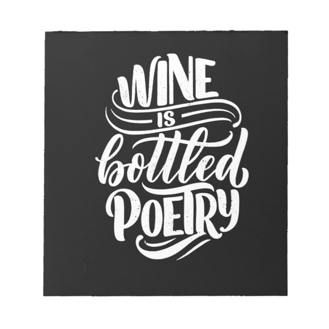 Xmas Gift | Wine Is Bottled Poetry Notepad (Front)