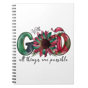 Xmas Gift With God All Things Are Possible Notebook