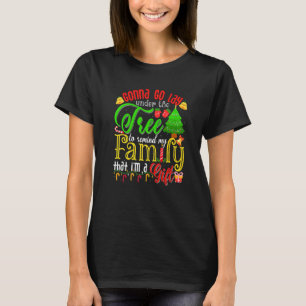 Xmas Gonna Go Lay Under Tree Remind My Family Paja T-Shirt