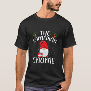 Xmas Holiday Family Matching The Comedian Gnome Ch T-Shirt