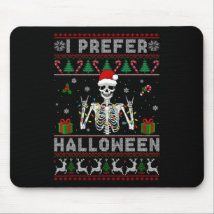 Xmas Holiday Skeleton I Prefer Halloween Christmas Mouse Mat