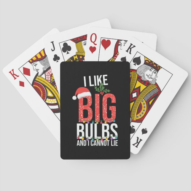 Xmas I Like Big Bulbs Playing Cards (Back)