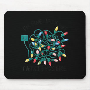 Xmas I’m Fine Everything's Fine Tangled Christmas  Mouse Mat