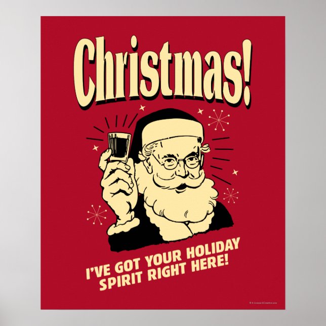 Xmas: I've Got Your Holiday Spirit Right Here Poster (Front)
