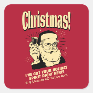 Xmas: I've Got Your Holiday Spirit Right Here Square Sticker