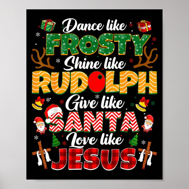 Xmas Jesus Christian Dance Like Frosty Xmas Men Wo Poster (Front)