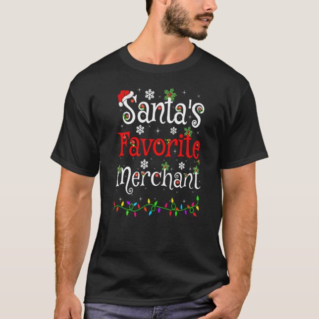 Xmas Lighting Santa S Favourite Merchant Christmas T-Shirt (Front)