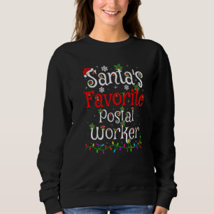 Xmas Lighting Santa S Favourite Postal Worker Chri Sweatshirt