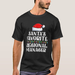 Xmas Lighting Santa s Favourites Regional Manager T-Shirt