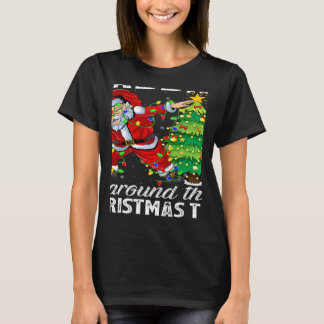 Xmas Lights Santa Dabbing Around The Christmas Tre T-Shirt
