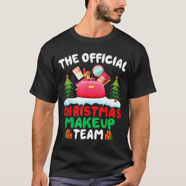 Xmas Makeup Artist Team - Beautician Cosmetologist T-Shirt (Front)