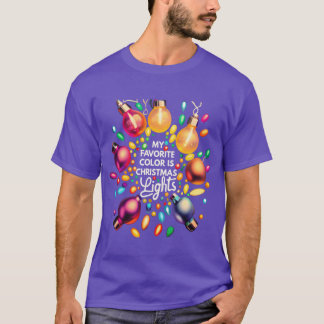 Xmas My Favourite Colour Is Christmas Lights Santa T-Shirt