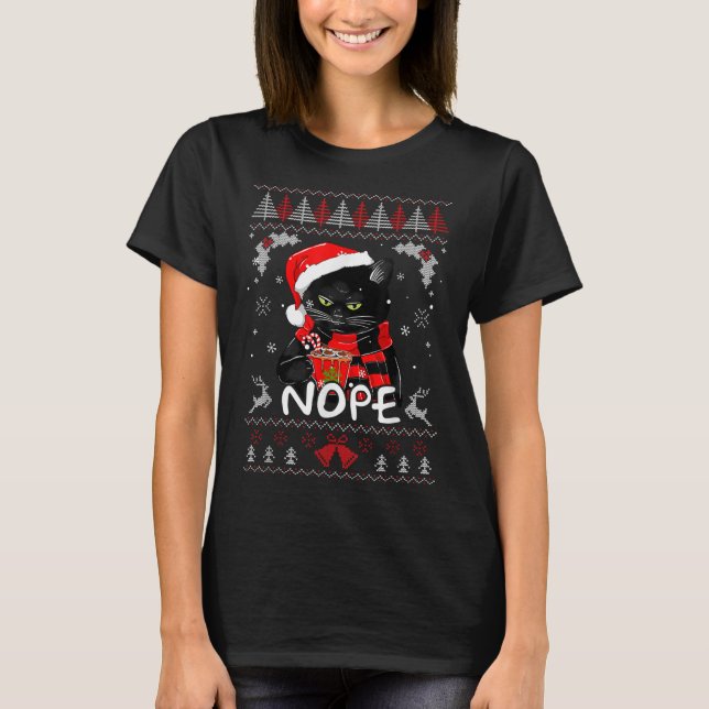 Xmas Nope Not Today Funny Black Cat Christmas T-Shirt (Front)